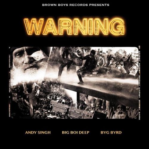 Warning Big Boi Deep, Andy Singh Mp3 Song Free Download