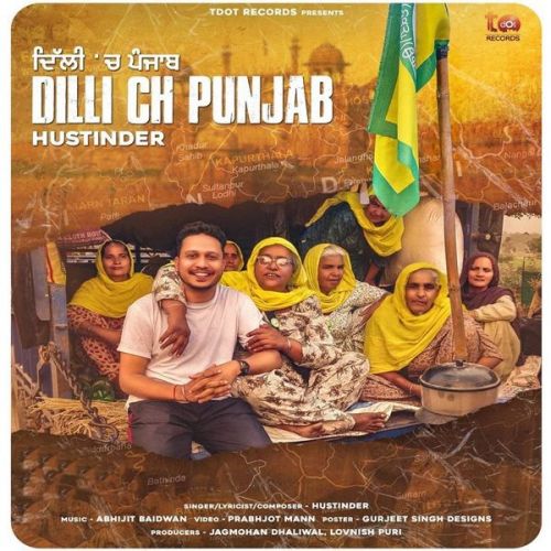 Dilli Ch Punjab Hustinder Mp3 Song Free Download