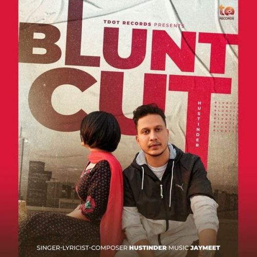 Blunt Cut Hustinder Mp3 Song Free Download