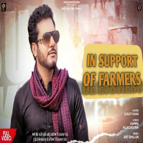 In Support Of Farmers Surjit Khan Mp3 Song Free Download