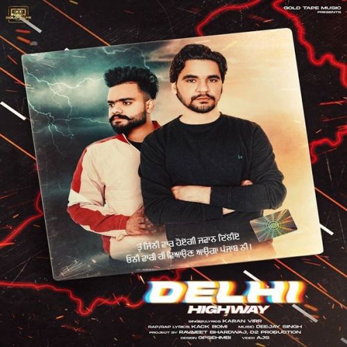 Delhi Highway Karan Virr, Kack Bomi Mp3 Song Free Download