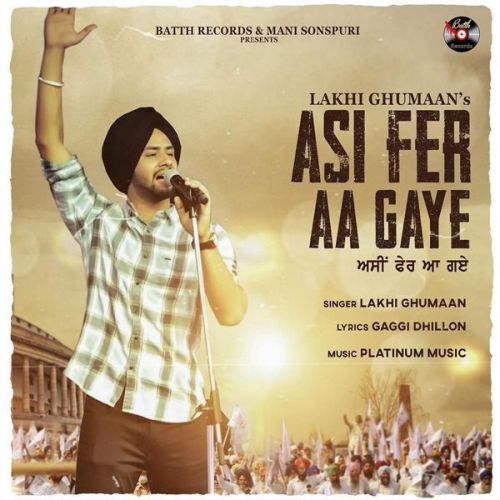 Asi Fer Aa Gye Lakhi Ghumaan Mp3 Song Free Download