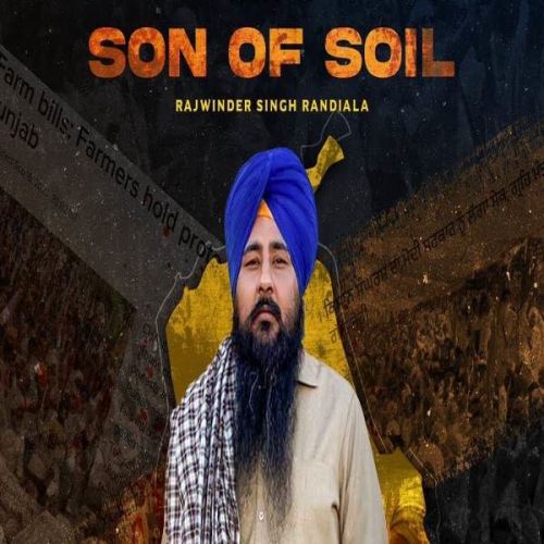 Son of Soil Rajwinder Singh Randiala Mp3 Song Free Download