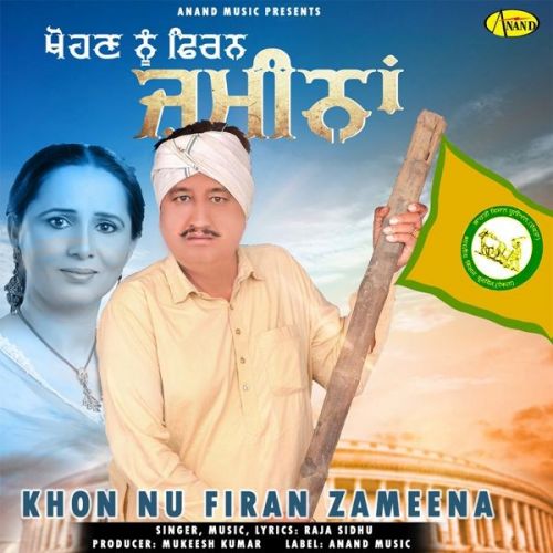 Khon Nu Firan Zameena Raja Sidhu Mp3 Song Free Download