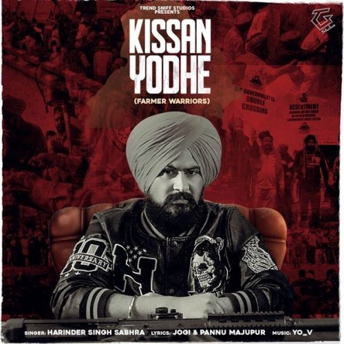 Kissan Yodhe Harinder Singh Sabhra Mp3 Song Free Download