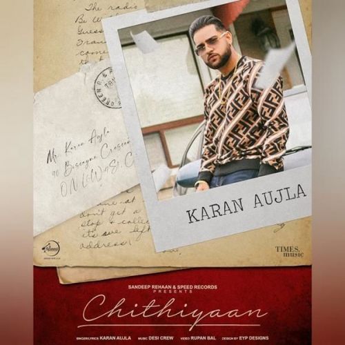 Chithiyaan Full Karan Aujla Mp3 Song Free Download