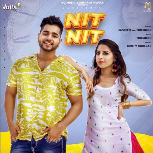 Nit Nit MixSingh, Jasleen Mp3 Song Free Download