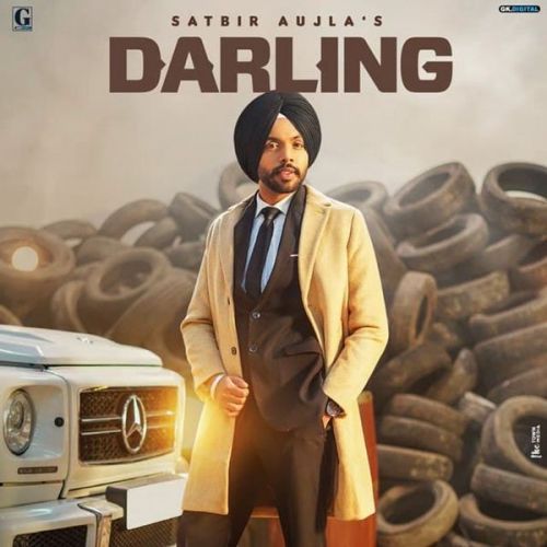 Darling Satbir Aujla Mp3 Song Free Download