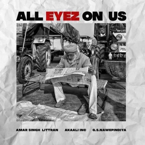 All Eyez On Us Amar Singh Littran Mp3 Song Free Download