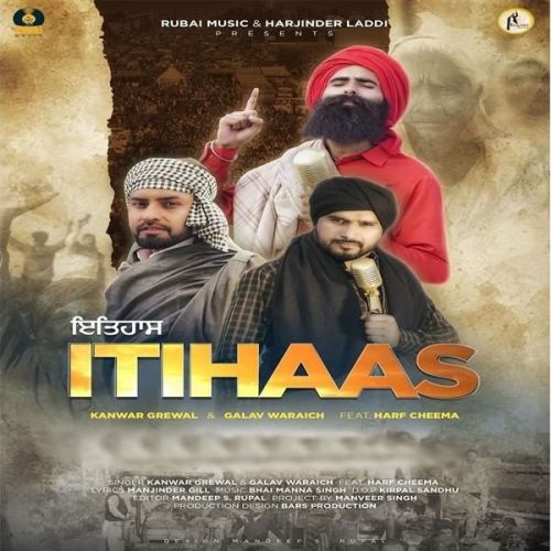 Itihaas Harf Cheema, Kanwar Grewal Mp3 Song Free Download