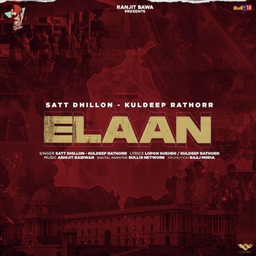 Elaan Satt Dhillon, Kuldeep Rathorr Mp3 Song Free Download