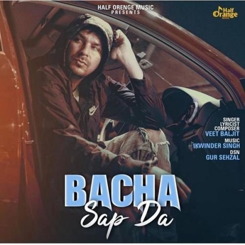 Bacha Sap Da Veet Baljit Mp3 Song Free Download