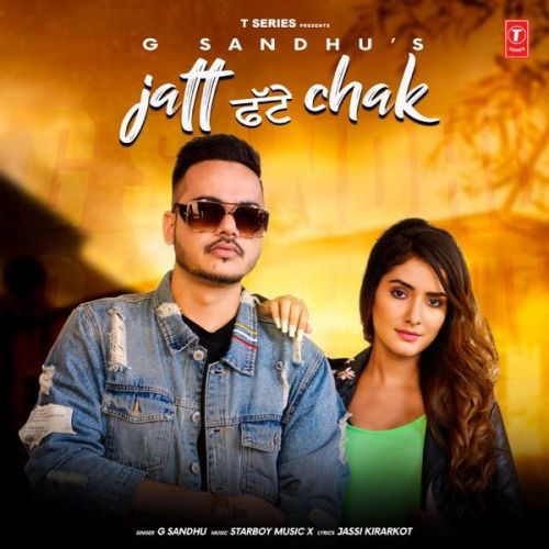 Jatt Fatte Chak G Sandhu Mp3 Song Free Download