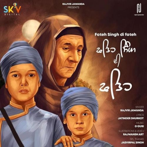 Fateh Singh Di Fateh Rajvir Jawanda Mp3 Song Free Download