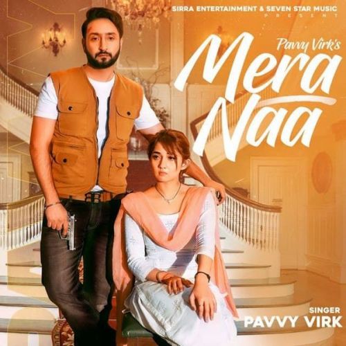 Mera Naa Pavvy Virk Mp3 Song Free Download