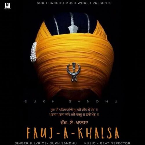 Fauj A Khalsa Sukh Sandhu Mp3 Song Free Download