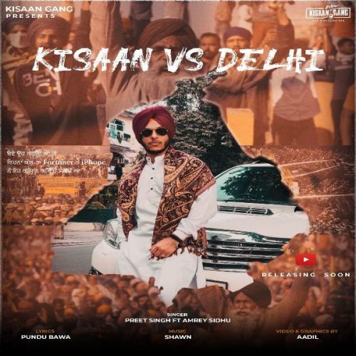 Kisaan Vs Delhi Preet Singh, Amrey Sidhu Mp3 Song Free Download