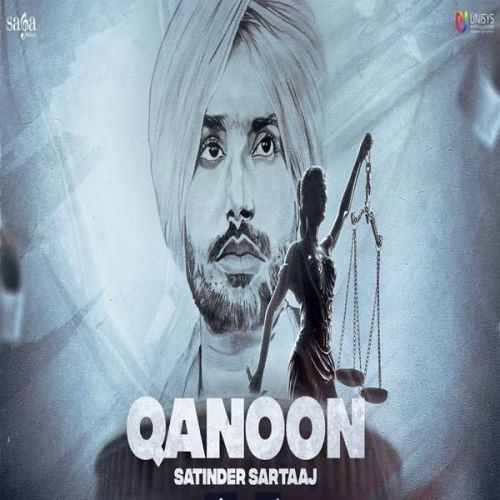Qanoon Satinder Sartaaj Mp3 Song Free Download