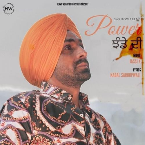 Power Jhande Di Sakhowalia Mp3 Song Free Download