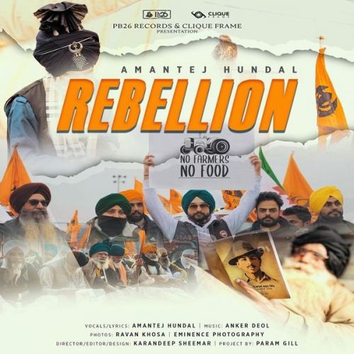 Rebellion Amantej Hundal Mp3 Song Free Download