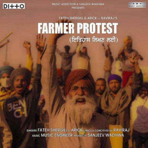 Farmer Protest - Itihaas Likan Lyi Fateh Shergill, Arick Mp3 Song Free Download