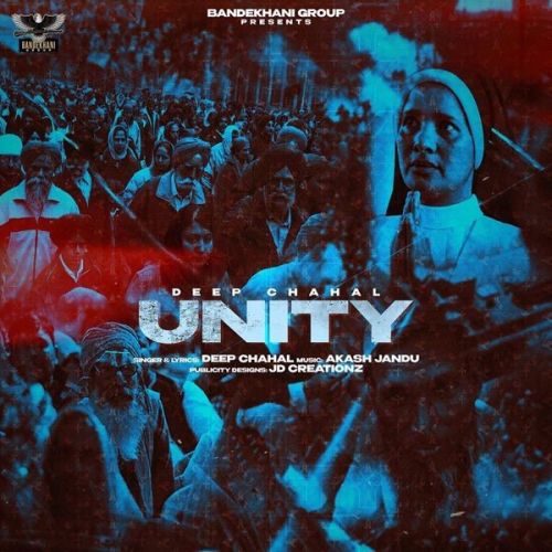 Unity Deep Chahal Mp3 Song Free Download