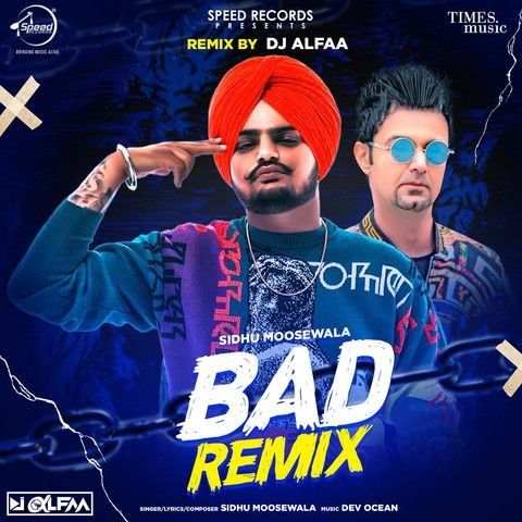 Bad Remix Sidhu Moose Wala Mp3 Song Free Download