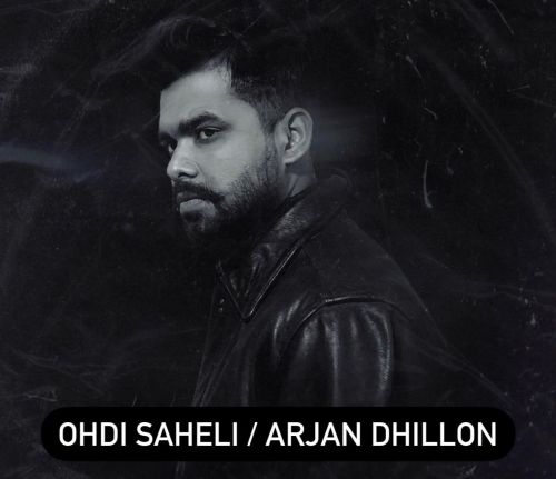 Ohdi Sheli (Leaked Song) Arjan Dhillon Mp3 Song Free Download