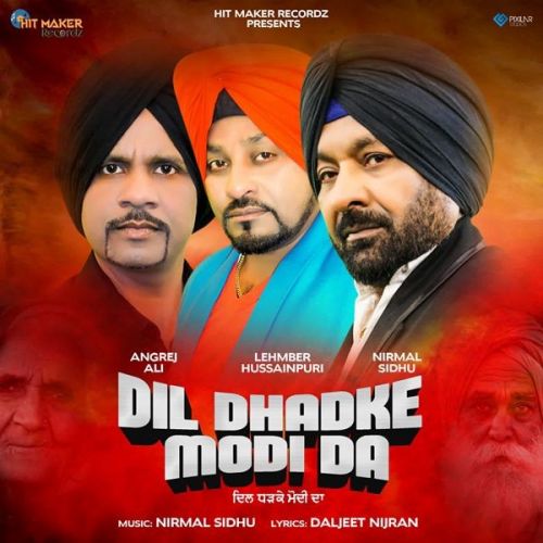 Dil Dhadke Modi Da Lehmber Hussainpuri, Nirmal Sidhu Mp3 Song Free Download