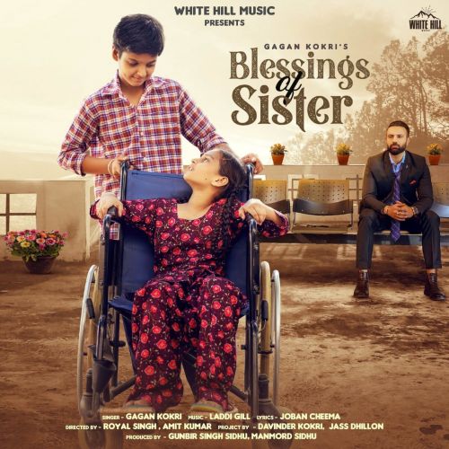 Blessings of Sister Gagan Kokri Mp3 Song Free Download