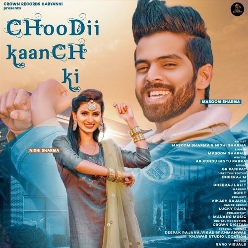 Choodii Kaanch Ki Masoom Sharma Mp3 Song Free Download