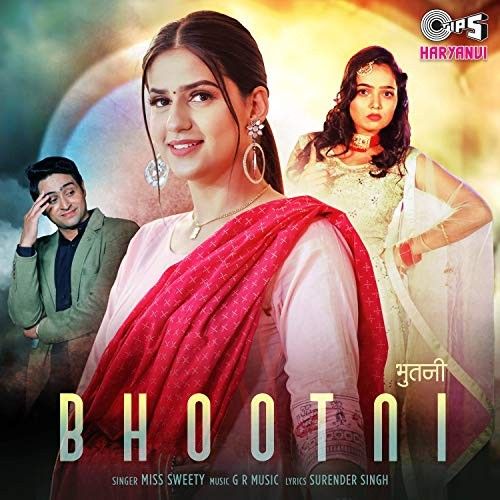 Bhootni Miss Sweety Mp3 Song Free Download