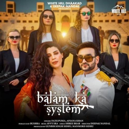 Balam Ka System Fazilpuria, Afsana Khan Mp3 Song Free Download