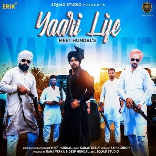 Yaari Life Meet Hundal Mp3 Song Free Download