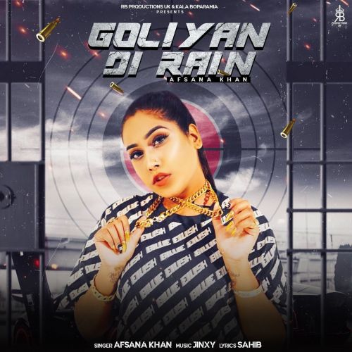 Goliyan Di Rain Afsana Khan Mp3 Song Free Download