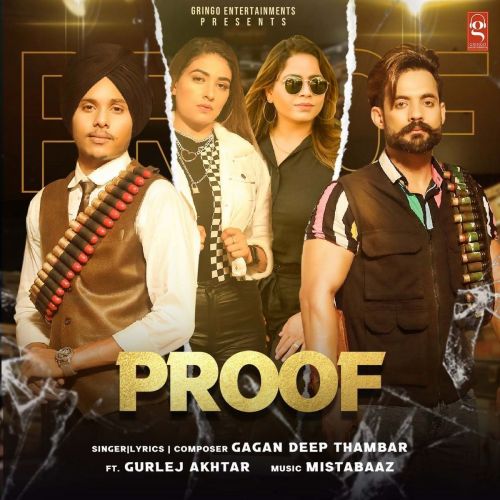 Proof Gurlez Akhtar, Gagan Deep Thambar Mp3 Song Free Download