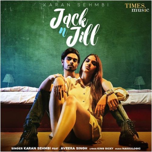 Jack N Jill Karan Sehmbi Mp3 Song Free Download