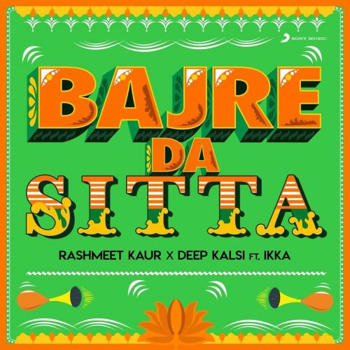 Bajre Da Sitta Ikka, Deep Kalsi Mp3 Song Free Download