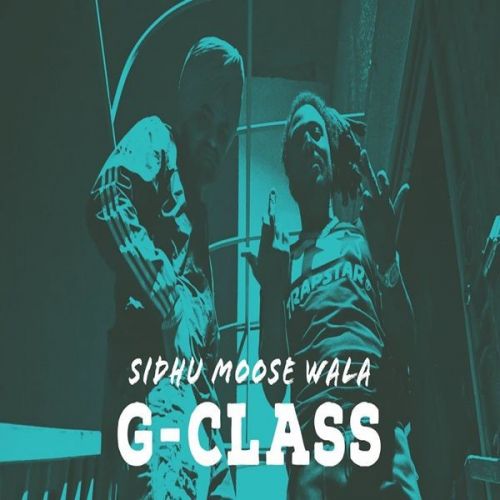 G Class Sidhu Moose Wala Mp3 Song Free Download