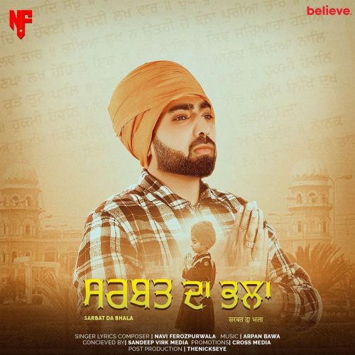 Sarbat Da Bhala Navi Ferozpurwala Mp3 Song Free Download