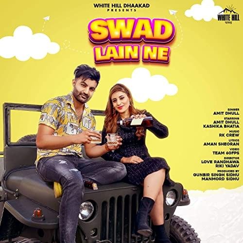 Swad Lain Ne Amit Dhull Mp3 Song Free Download