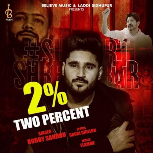 2 Percent Jass Bajwa, Bobby Sandhu Mp3 Song Free Download