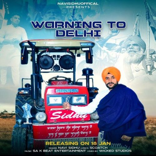 Warning to Delhi Navi Sidhu Mp3 Song Free Download