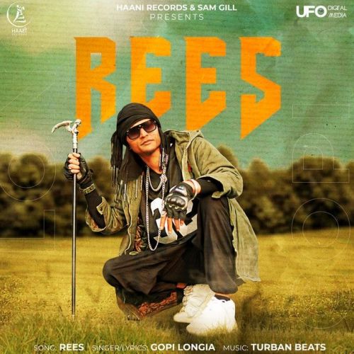 Rees Gopi Longia Mp3 Song Free Download