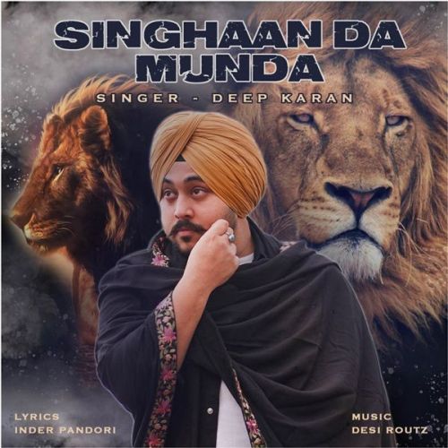 Singhaan Da Munda Deep Karan Mp3 Song Free Download