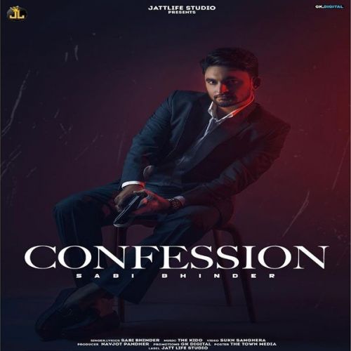 Confession Sabi Bhinder Mp3 Song Free Download