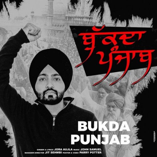 Bukda Punjab Jora Aujla Mp3 Song Free Download