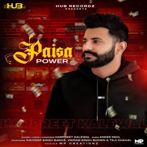 Paisa Power Harpreet Kalewal Mp3 Song Free Download