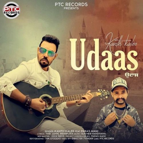 Udaas Kanth Kaler, Paras Mani Mp3 Song Free Download
