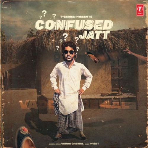 Confused Jatt Vadda Grewal Mp3 Song Free Download